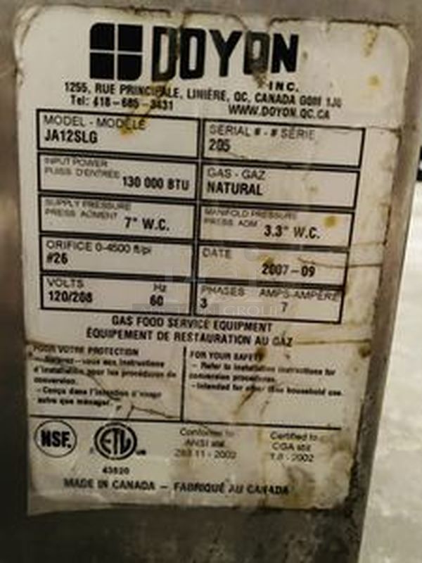 LIKE NEW, Barley Used!! Doyon Baking Equipment JA12SLG 38" Jet Air Gas Dual Convection Oven Model: 12 Full (18"x26")Pans, side loading, reversing fan system, digital temperature controller and timer, steam injection system, full view glass doors, interior light, stainless steel interior & exterior, casters.  Removed From Ceasar's Hotel and Casino  38"W x 72¾"H x 37½"D  120/208 volts 60Hz 3Ph 7A Phases 3 Watts 60 - Image 9 of 9