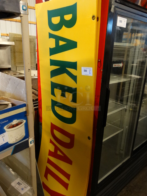 3 Baked Daily Signs. 72x24. 3 Times Your Bid!