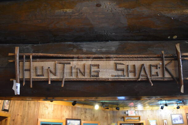 Wooden Hunting Shack Sign. BUYER MUST REMOVE. 32x1x10