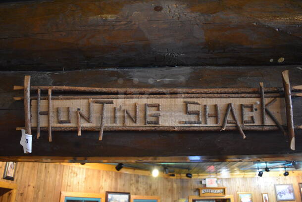 Wooden Hunting Shack Sign. BUYER MUST REMOVE. 32x1x10 - Image 1 of 3