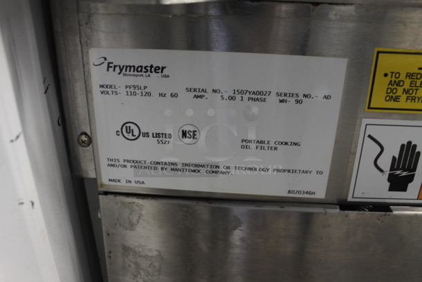 2015 Frymaster PF95LP Stainless Steel Commercial Floor Style Oil Filtration System on Commercial Casters.  - Image 5 of 5