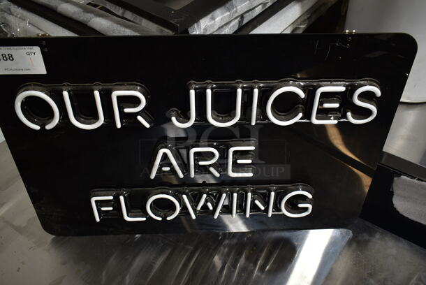 Our Juices are Flowing Neon Light Up Sign. Does Not Come w/ Power Cord. Tested and Working! Buyer Must Pick Up - We Will Not Ship This Item. - Image 3 of 5