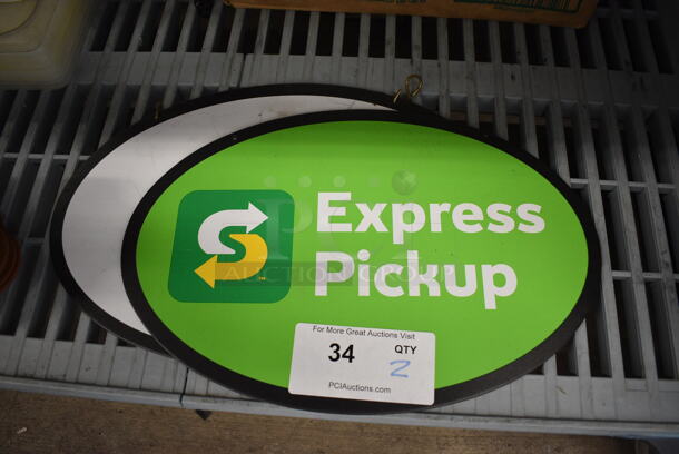 2 Oval Signs; Express Pickup and Please Order Here. 15x10. 2 Times Your Bid! - Image 3 of 3