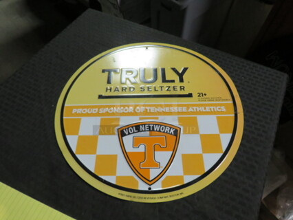 One 16 Inch Round Truly/Volunteer  Tin Sign.