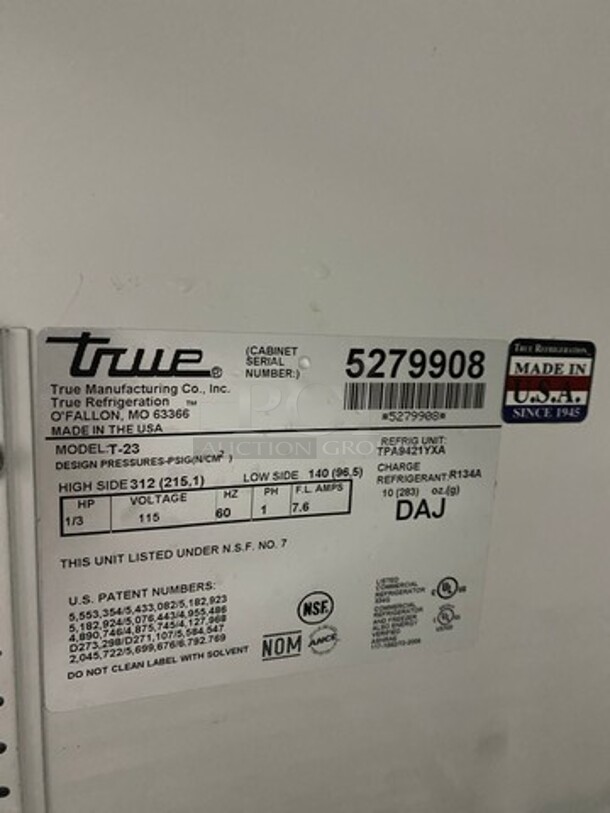 True Commercial Single Door Reach In Refrigerator! With Poly Coated Racks! All Stainless Steel! On Casters! Model: T23 SN: 5279908! 115V 60HZ 1 Phase!
 - Image 6 of 10