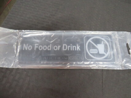 One NEW No Food Or Drink Sign. 