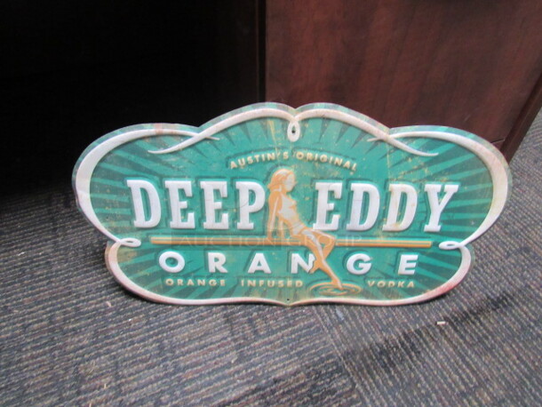 One 18X10 Deep Eddy Orange Tin Sign.