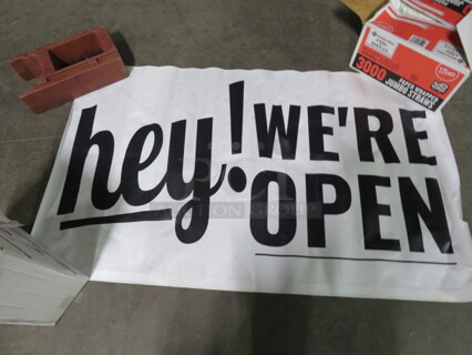 One 60X36 HEY WERE OPEN Sign.