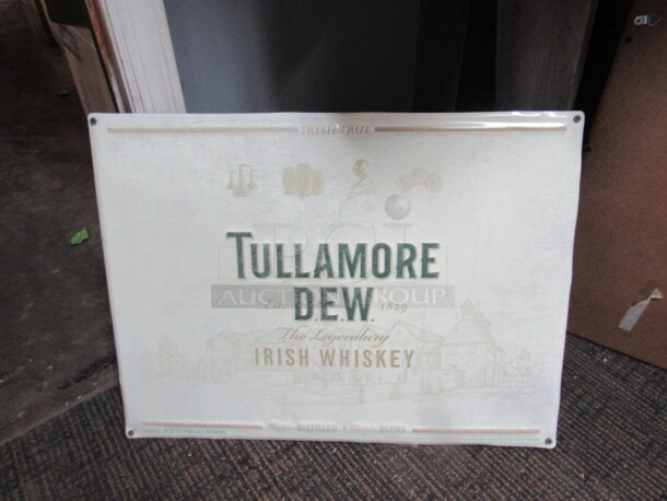 One 24X17.5 Tullamore Dew Tin Sign.