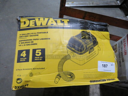 One Dewalt 4 Gallon Wet/Dry Vac.
