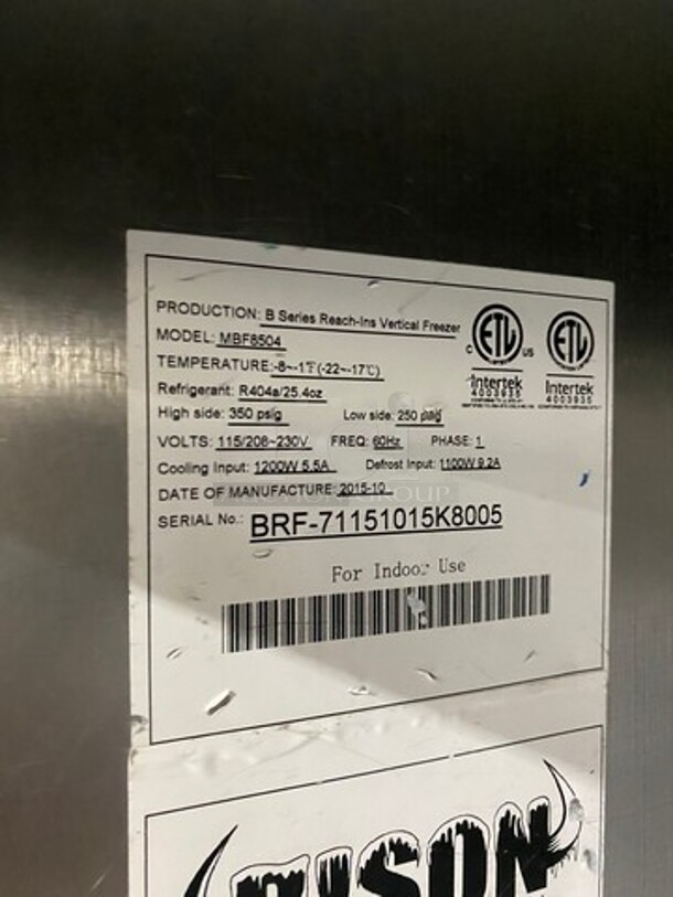 LATE MODEL! 2015 Bison Commercial 3 Door Reach In Freezer! With Poly Coated Racks And Pan Rack! All Stainless Steel! On Casters! Model: MBF8504 SN: BRF71151015K8005 115/208/230V 60HZ 1 Phase - Image 9 of 10