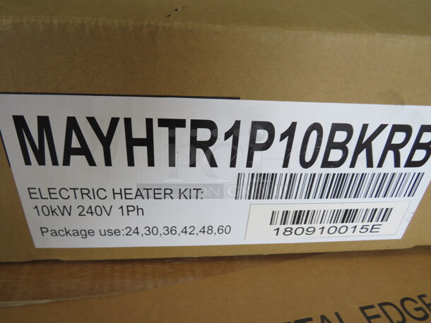One NEW Electric Heater Kit. 240 Volt. 1 Phase. #MAYHTRLP10BKRB.