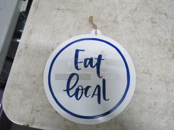 One 10 Inch Metal EAT LOCAL Sign