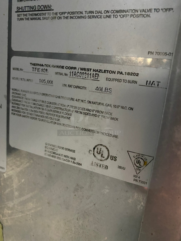 NICE! Therma Tek Commercial Natural Gas Powered Deep Fat Fryer! With Backsplash! All Stainless Steel! On Legs! Model: TFE40N SN: 11AC00211AEN - Image 7 of 8