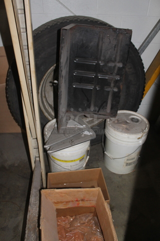 ALL ONE MONEY! Lot of Various Items Including Poly Buckets, Tire and Metal Pieces. BUYER MUST REMOVE.