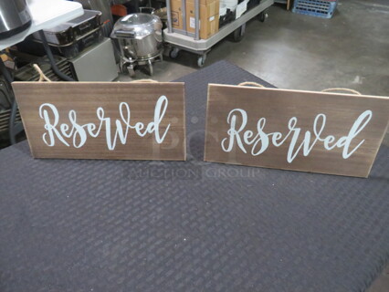 Wooden RESERVED Sign. 2XBID